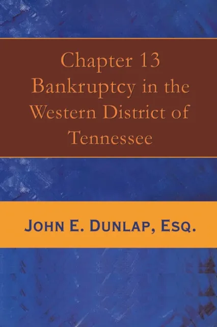 Chapter 13 Bankruptcy in the Western District of Tennessee