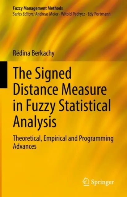 Signed Distance Measure in Fuzzy Statistical Analysis