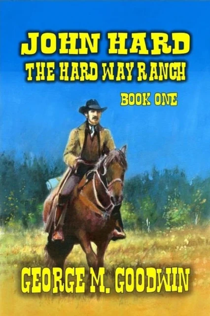 John Hard - The Hard Way Ranch