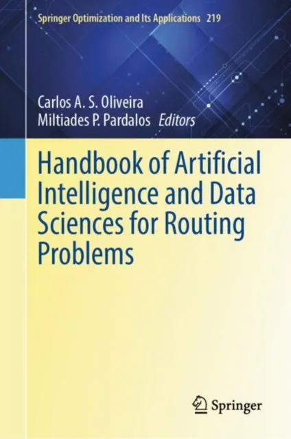 Handbook of Artificial Intelligence and Data Sciences for Routing Problems