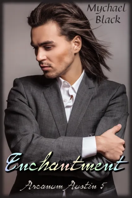 Arcanum Austin 5: Enchantment