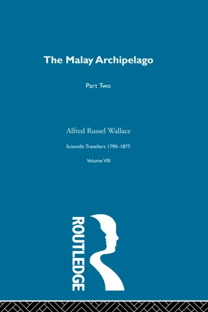 Malay Archipelago Part Two