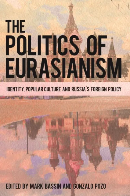 Politics of Eurasianism