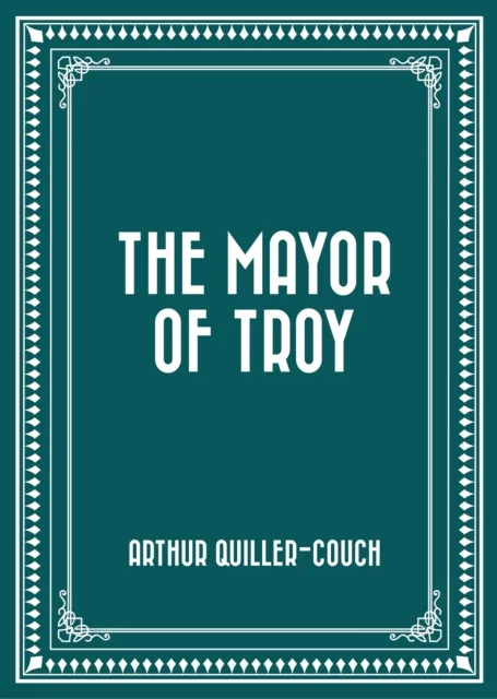 Mayor of Troy