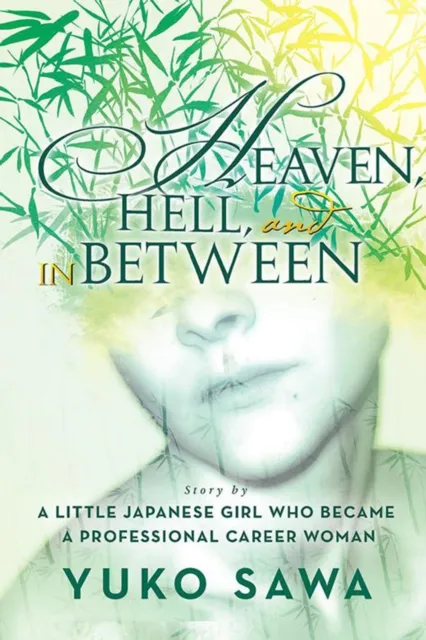 Heaven, Hell, and in Between