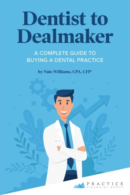 Dentist to Dealmaker
