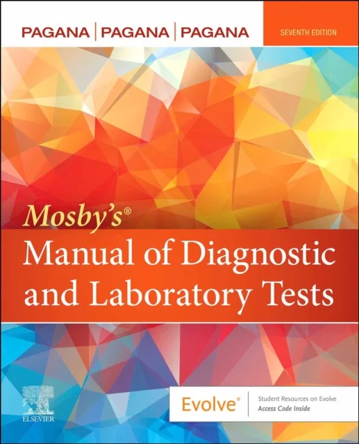 Mosby's Manual of Diagnostic and Laboratory Tests - E-Book
