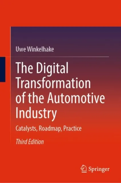 Digital Transformation of the Automotive Industry