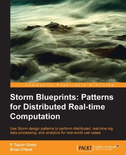 Storm Blueprints: Patterns for Distributed Realtime Computation