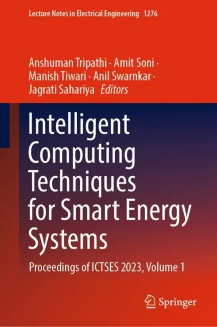 Intelligent Computing Techniques for Smart Energy Systems