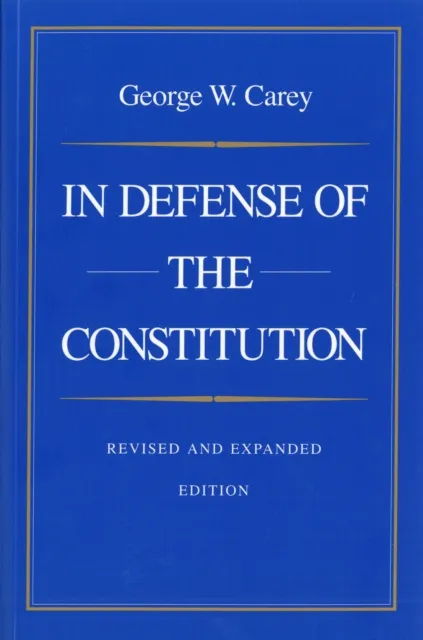 In Defense of the Constitution