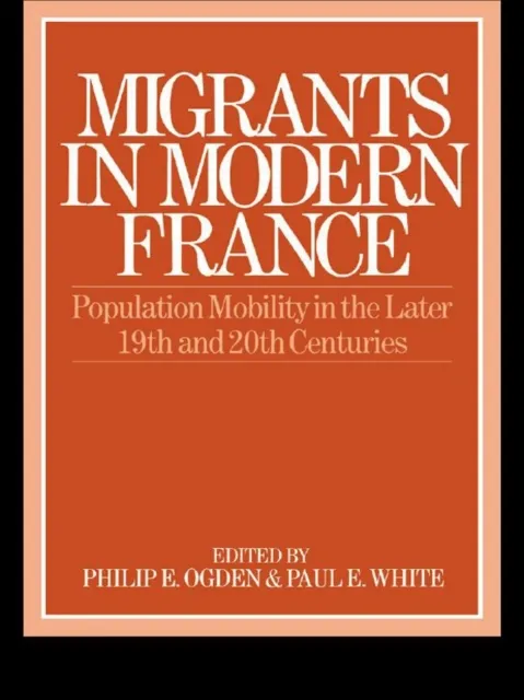 Migrants in Modern France