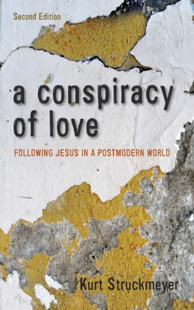Conspiracy of Love, Second Edition