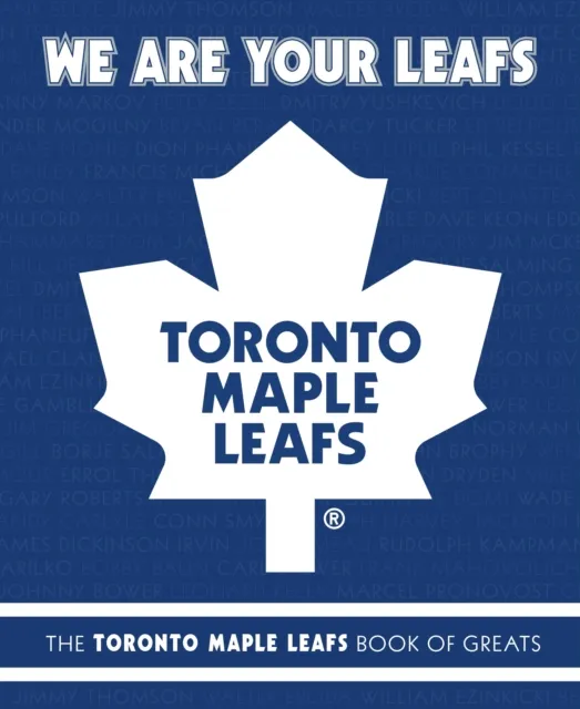 We Are Your Leafs