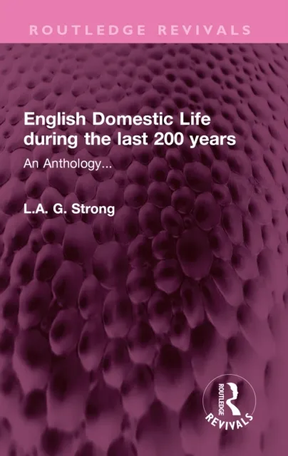 English Domestic Life during the last 200 years