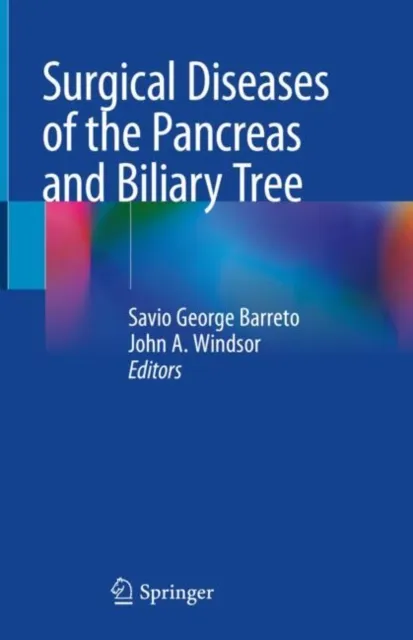 Surgical Diseases of the Pancreas and Biliary Tree