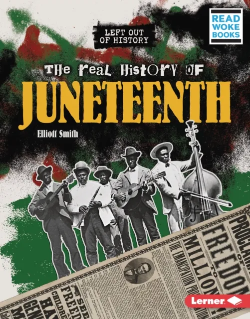 Real History of Juneteenth