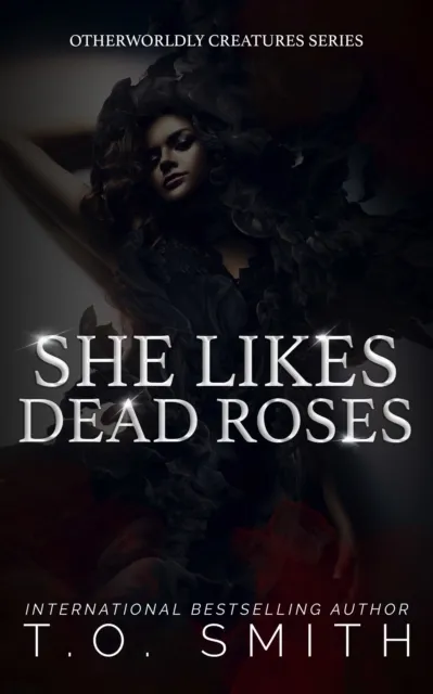 She Likes Dead Roses