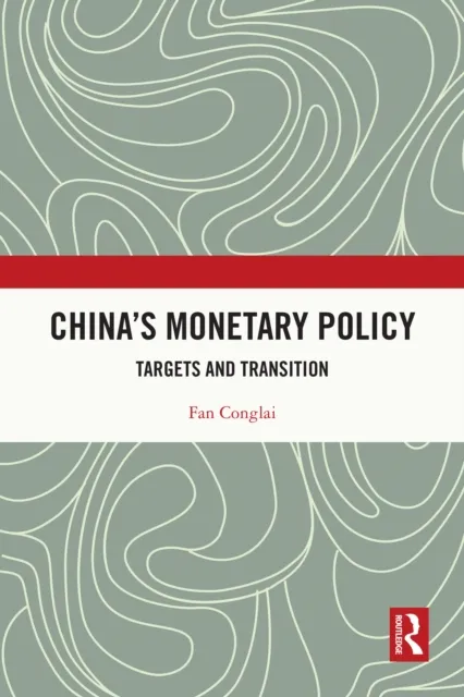 China's Monetary Policy