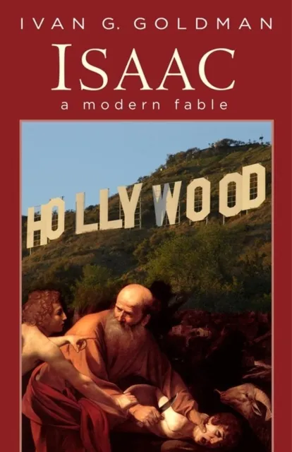 Isaac : A Modern Fable
