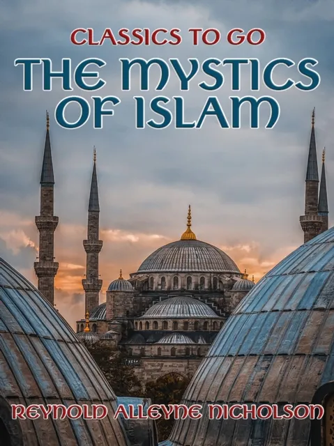 Mystics of Islam