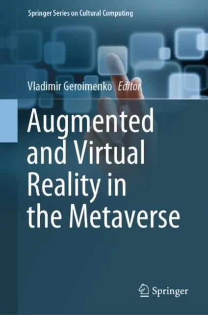 Augmented and Virtual Reality in the Metaverse