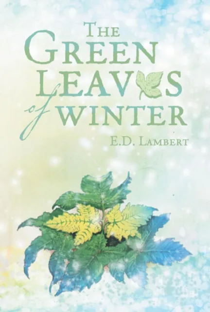 Green Leaves of Winter