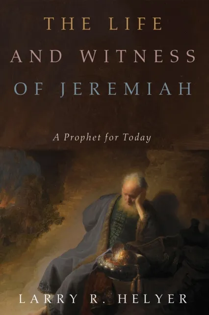 Life and Witness of Jeremiah