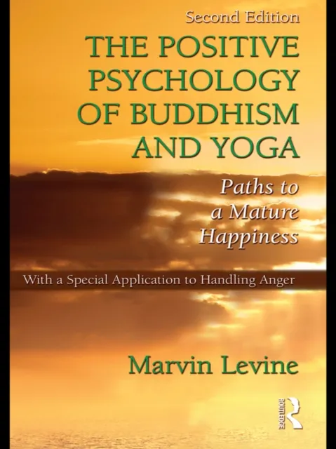 Positive Psychology of Buddhism and Yoga