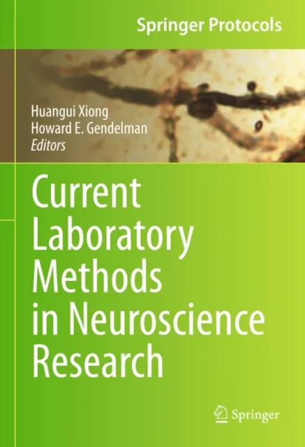 Current Laboratory Methods in Neuroscience Research