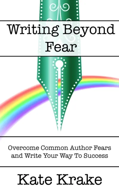 Writing Beyond Fear