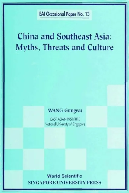 China And Southeast Asia: Myths, Threats, And Culture
