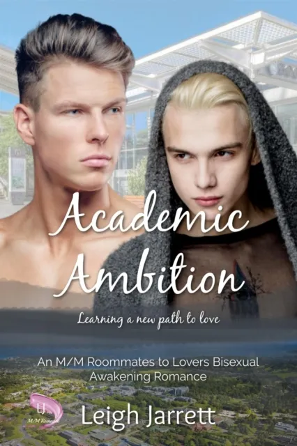 Academic Ambition: MM Roommates to Lovers Romance