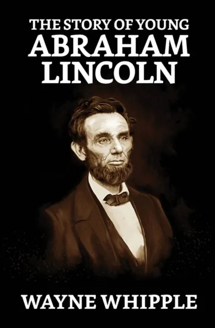 Story of Young Abraham Lincoln