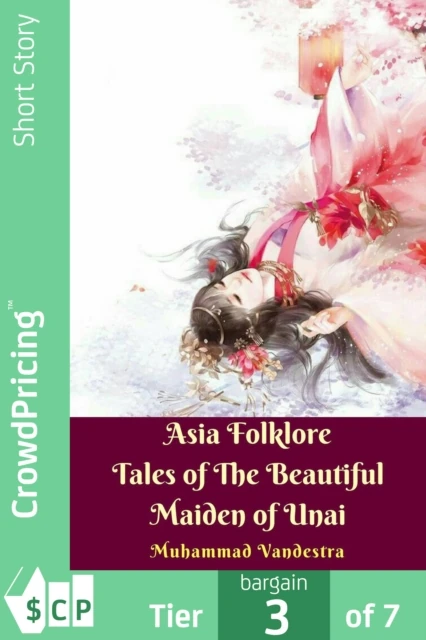 Asia Folklore Tales of The Beautiful Maiden of Unai