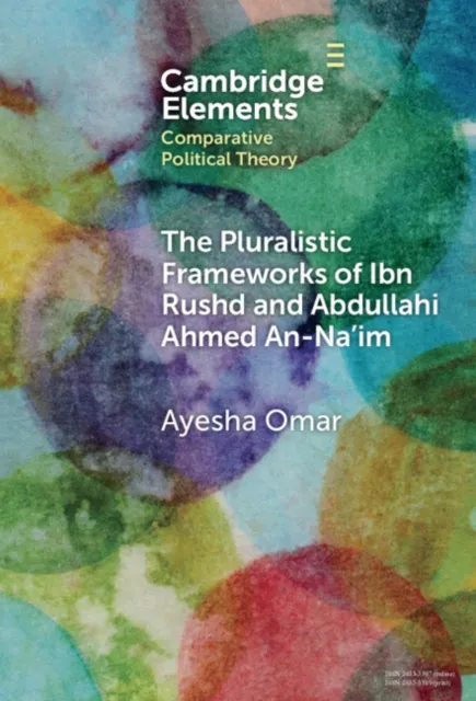 Pluralistic Frameworks of Ibn Rushd and Abdullahi Ahmed An-Na'im
