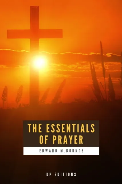 Essentials of Prayer