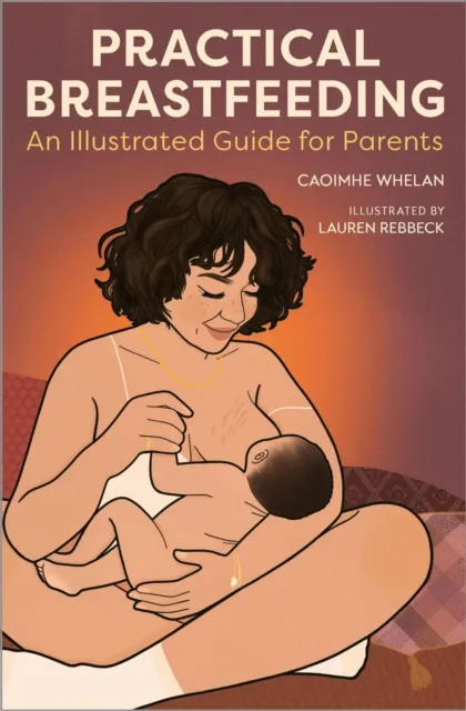 Practical Breastfeeding