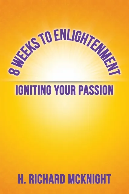 8  Weeks to Enlightenment