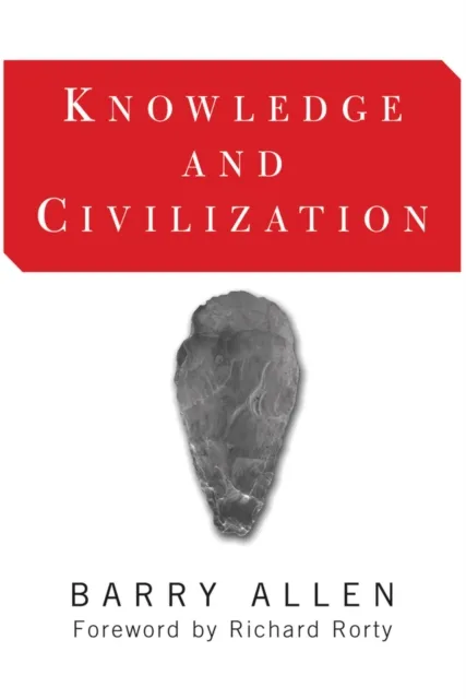 Knowledge And Civilization
