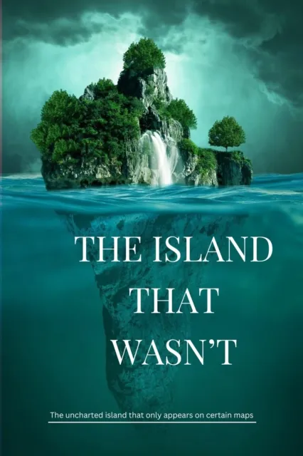 Island That Wasn't