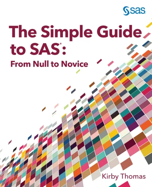 Simple Guide to SAS