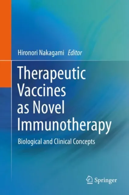 Therapeutic Vaccines as Novel Immunotherapy