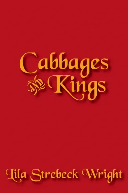Cabbages and Kings