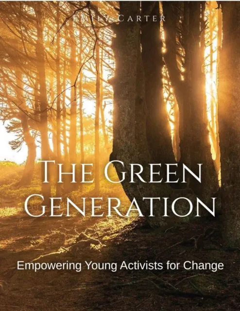 Green Generation: Empowering Young Activists for Change