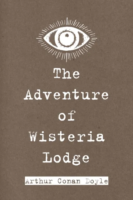 Adventure of Wisteria Lodge