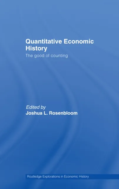 Quantitative Economic History