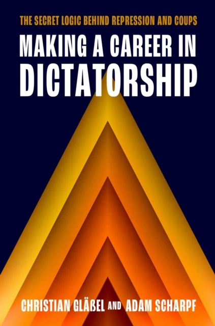 Making a Career in Dictatorship