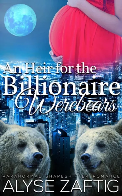 Heir for the Billionaire Werebears
