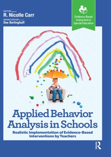 Applied Behavior Analysis in Schools